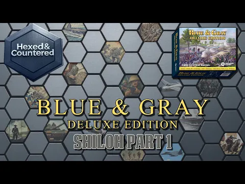 Blue & Gray Deluxe Edition (Decision) - Shiloh Gameplay 1