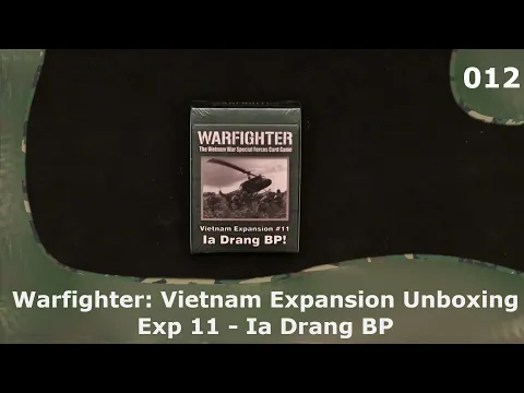 WF: Vietnam Exp 11 - Ia Drang | 12 | Warfighter Vietnam Expansions Unboxings