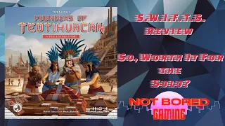 Founders of Teotihuacan - S.W.I.F.T.S. review (So, Worth It For The Solo?) - Not Bored Gaming