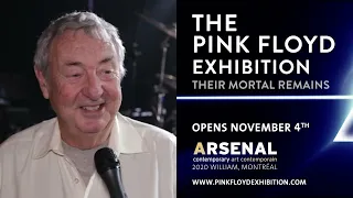 The Pink Floyd Exhibition: Their Mortal Remains Comes to Montreal (Nick Mason Interview)