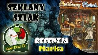 Szklany Szlak | Uwe Rosenberg | GTTV