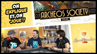 Archeos Society, on explique et on joue (Les Sabliers d'or)