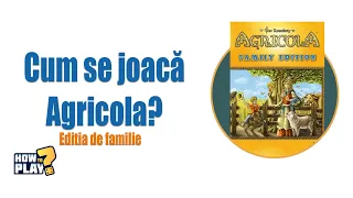 Cum se joaca Agricola? Editia de familie