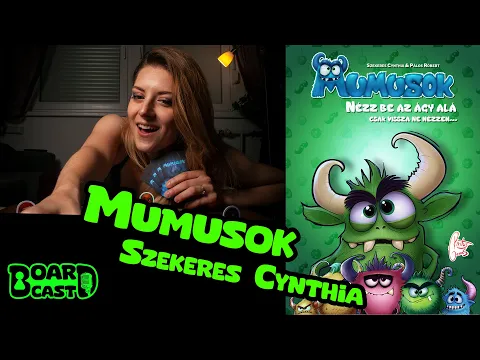 MUMUSOK - Szekeres Cynthia - BoardCast S01E02