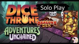 The Dragons Den One-Shot (Solo Play) | Dice Throne Adventures: Unchained