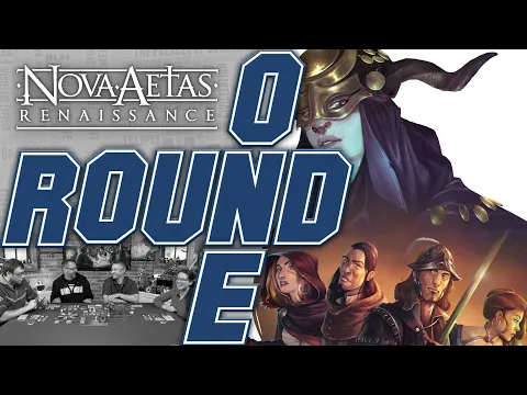 Nova Aetas:Renaissance - Round One