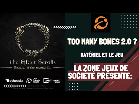 La Zone Jeux de Société présente Betrayal of the Second Era [Français]