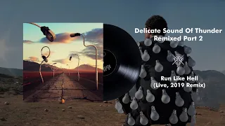 Pink Floyd - Run Like Hell (Live, Delicate Sound Of Thunder) [2019 Remix]
