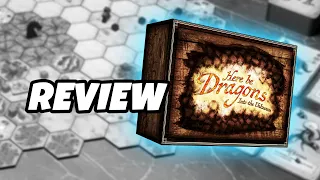 HERE BE DRAGONS: INTO THE UNKNOWN | Review