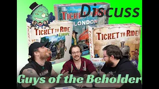 The Guys of the Beholder Discuss Ticket to Ride