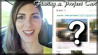 The Project Car Search Begins! // Vlog Series 011