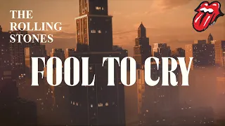 The Rolling Stones - Fool to Cry (Official Lyric Video)