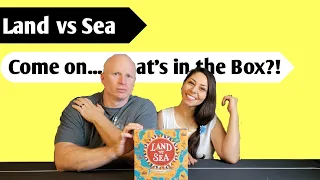 When Worlds Collide: An Unboxing of Land vs Sea
