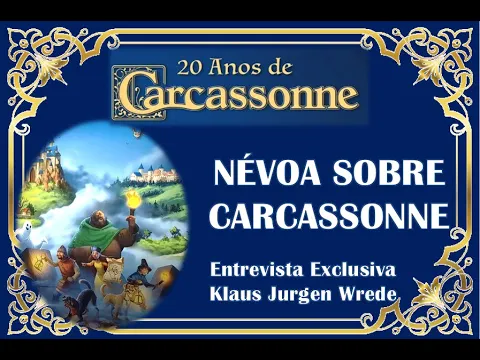 NÉVOA SOBRE CARCASSONNE | ENTREVISTA EXCLUSIVA KLAUS JÜRGEN WREDE