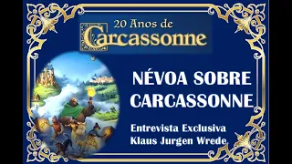 NÉVOA SOBRE CARCASSONNE | ENTREVISTA EXCLUSIVA KLAUS JÜRGEN WREDE