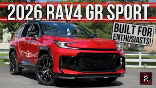Most Powerful & Sporty RAV4 Ever! | 2026 Toyota RAV4 GR Sport | Detailed Review