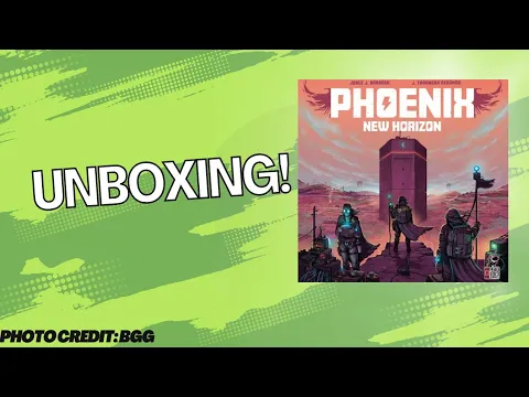 Phoenix New Horizon Unboxing