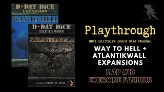 D-Day Dice (Second Edition): Atlantikwall - Solo Playthrough - Map #18 - Exercise Fabious