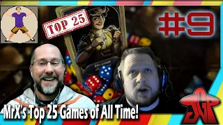#9  on MrX's Top 25 Games of All Time (2022 Edition)