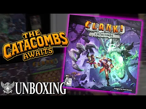 Clank! Catacombs Unboxing — What's Inside This Dungeon Crawler?