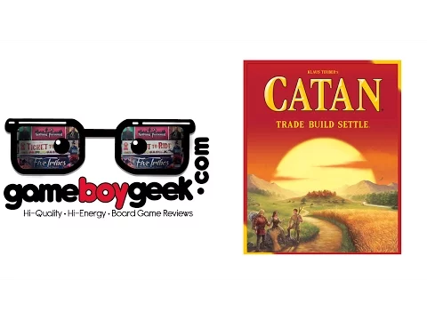 Catan Review with the Game Boy Geek (Settlers of Catan)