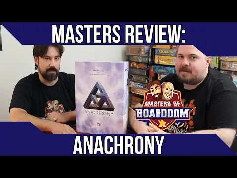 Anachrony Review - Masters of Boarddom