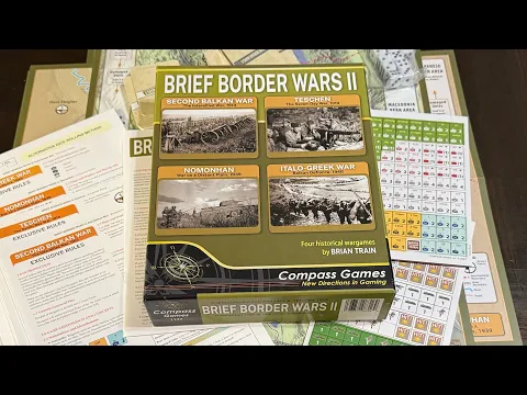 Brief Border Wars II (Compass Games) - Unbox & My First Look