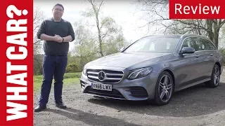 Mercedes E Class Estate 2018 review – all the car you'd ever need? | What Car?