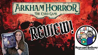 Arkham Horror: The Card Game Review! (The Newest Core Set!)