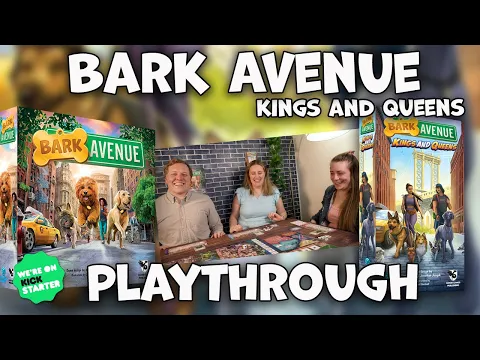 Bark Avenue: Kings and Queens Full Playthrough with the Designers!