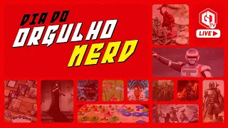 ESPECIAL DIA DO ORGULHO NERD 2022