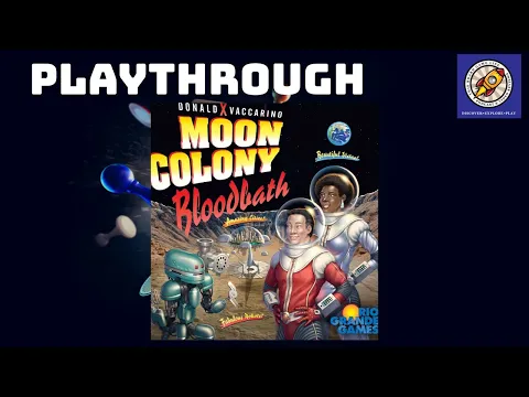 Moon Colony Bloodbath Solo Playthrough