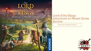 The Lord of the Rings Adventure to Mount Doom Board Game Review