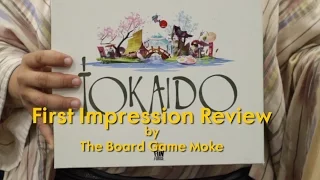 First Impression Review - Tokaido