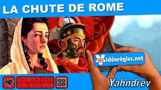 La Vidéorègle Complète 4K du Jeu LA CHUTE DE ROME par Yahndrev