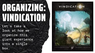 Organizing Vindication (All Current Expansions in One Box)