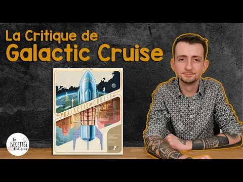 Galactic Cruise 🚀 - La Critique