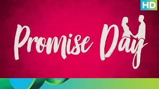 Week of Love | A day to make promises