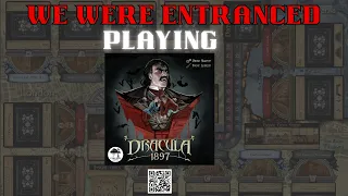 Dracula 1897 - Play through with Shawn & Faran (3 players)