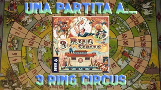 Una partita a... 3 Ring Circus