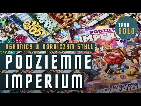 Podziemne Imperium | prezentacja gry i pierwsze wrażenia