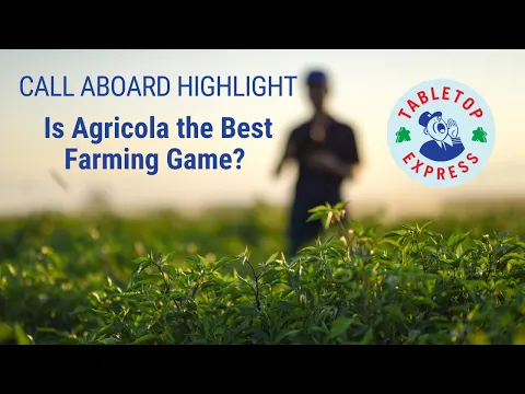 The Best Farming Game? Agricola