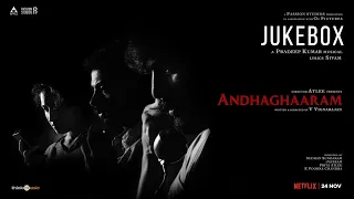 Andhaghaaram - Audio Jukebox | Arjun Das, Vinoth | Pradeep Kumar | Atlee | V. Vignarajan