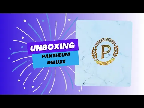 Pantheum deluxe unboxing
