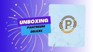 Pantheum deluxe unboxing