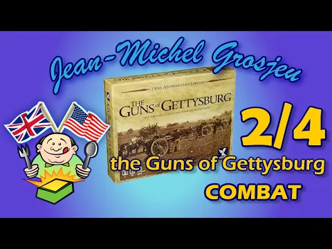 The Guns of Gettysburg, full rules 2/4 : Combat