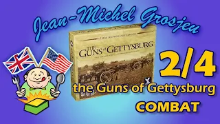 The Guns of Gettysburg, full rules 2/4 : Combat