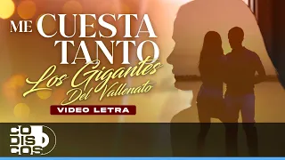 Me Cuesta Tanto, Los Inquietos Del Vallenato - Video Letra