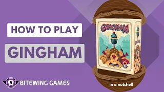 How To Play Gingham (in a nutshell)