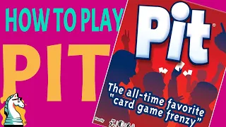 Learn to Play Pit